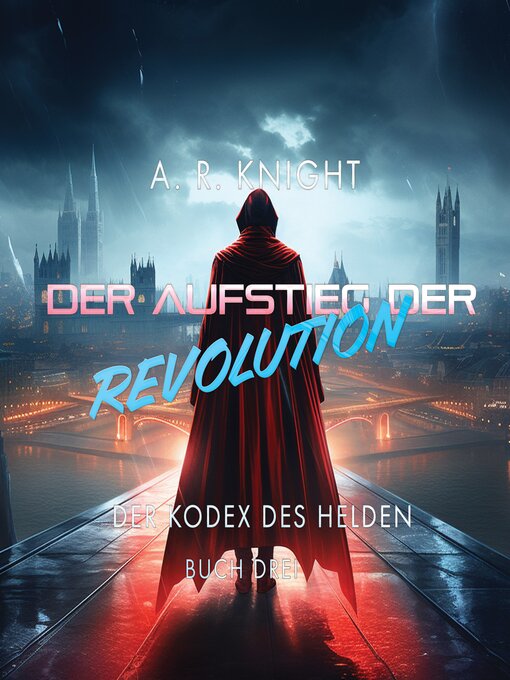 Title details for Der Aufstieg der Revolution by A.R. Knight - Available